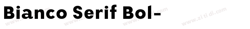 Bianco Serif Bol字体转换